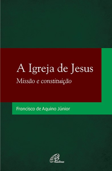  A igreja de Jesus 